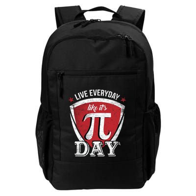 Live Every Day Like It's Pi Day Gift Backpack
