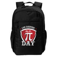 Live Every Day Like It's Pi Day Gift Backpack