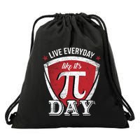 Live Every Day Like It's Pi Day Gift Drawstring Bag