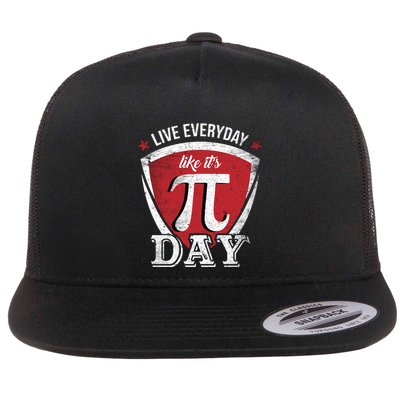 Live Every Day Like It's Pi Day Gift Flatbill Hat