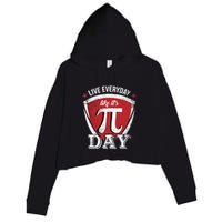 Live Every Day Like It's Pi Day Gift Crop Fleece Hoodie