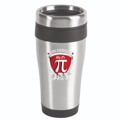 Live Every Day Like It's Pi Day Gift 16oz Travel Tumbler