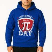 Live Every Day Like It's Pi Day Gift Hoodie