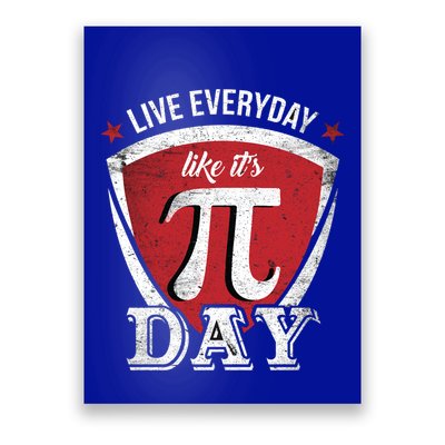Live Every Day Like It's Pi Day Gift Poster