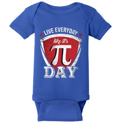 Live Every Day Like It's Pi Day Gift Baby Bodysuit
