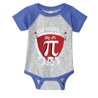 Live Every Day Like It's Pi Day Gift Infant Baby Jersey Bodysuit