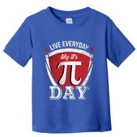Live Every Day Like It's Pi Day Gift Toddler T-Shirt