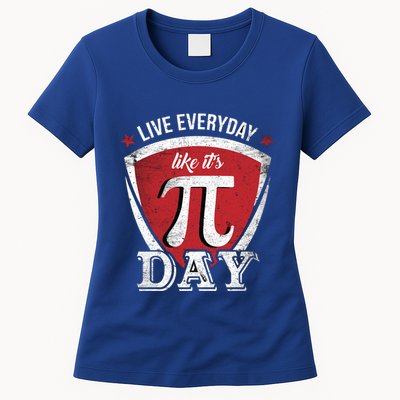 Live Every Day Like It's Pi Day Gift Womens T-Shirt