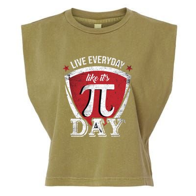 Live Every Day Like It's Pi Day Gift Garment-Dyed Women's Muscle Tee