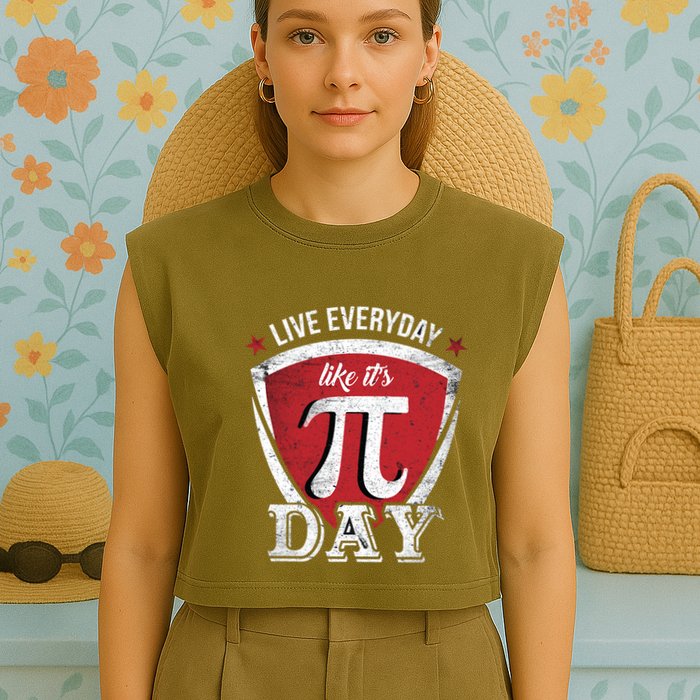 Live Every Day Like It's Pi Day Gift Garment-Dyed Women's Muscle Tee