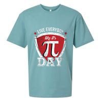 Live Every Day Like It's Pi Day Gift Sueded Cloud Jersey T-Shirt