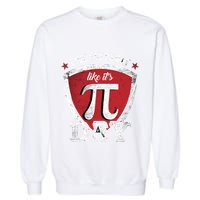 Live Every Day Like It's Pi Day Gift Garment-Dyed Sweatshirt