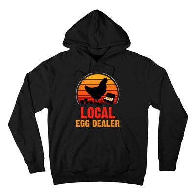 Local Egg Dealer Funny Retro Egg Peddler Chicken Egg Farmer Hoodie