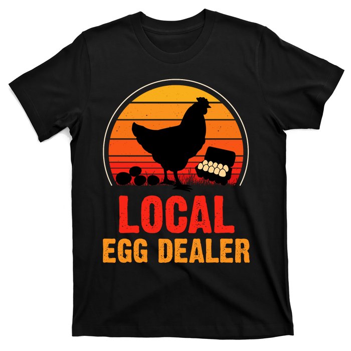 Local Egg Dealer Funny Retro Egg Peddler Chicken Egg Farmer T-Shirt