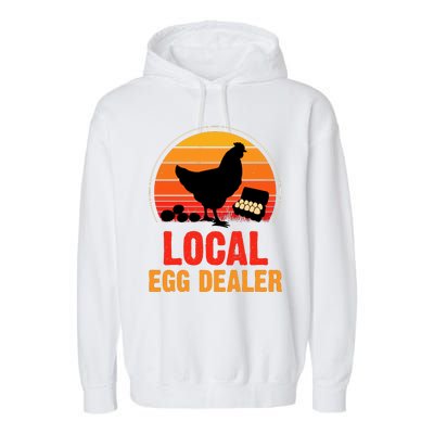 Local Egg Dealer Funny Retro Egg Peddler Chicken Egg Farmer Garment-Dyed Fleece Hoodie