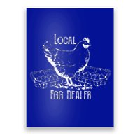 Local Egg Dealer Funny Bleached Chicken Lover Farm Farmer Poster