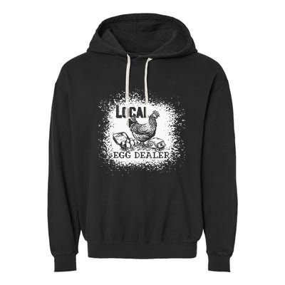 Local Egg Dealer Funny Bleached Chicken Lover Farm Farmer Garment-Dyed Fleece Hoodie