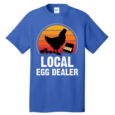 Local Egg Dealer Funny Retro Egg Peddler Chicken Egg Farmer Tall T-Shirt