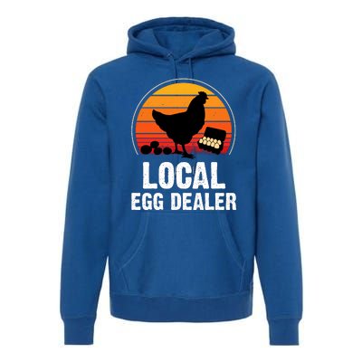 Local Egg Dealer Funny Retro Egg Peddler Chicken Egg Farmer Premium Hoodie