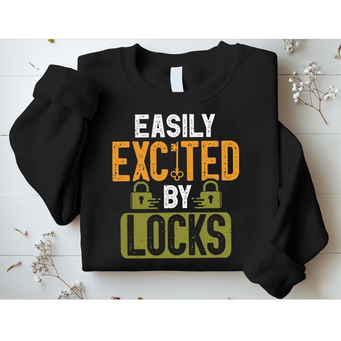 Locksmith Easily Excited Lockpicking Lock Pick Locksmithing Sweatshirt