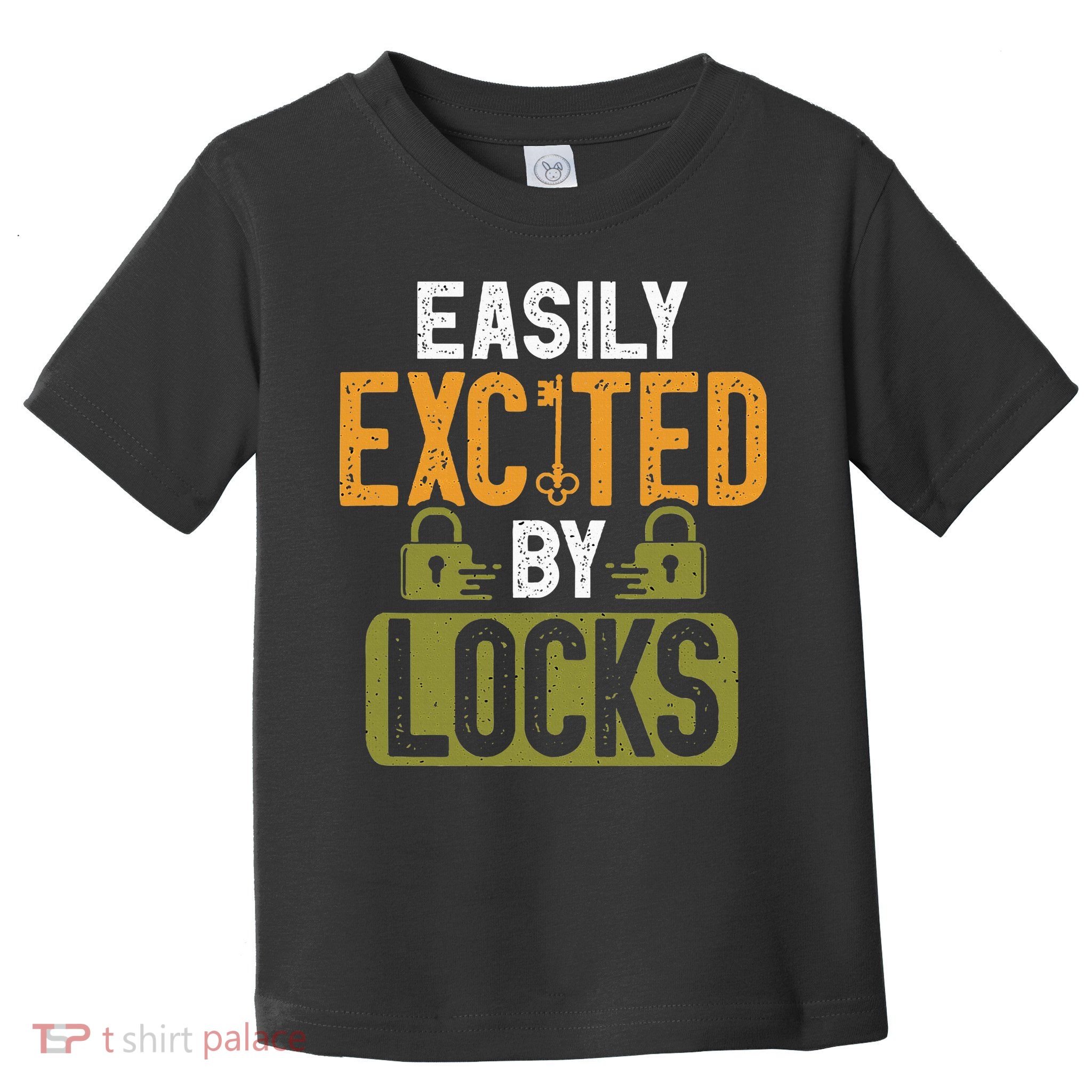 Locksmith Easily Excited Lockpicking Lock Pick Locksmithing Toddler T-Shirt