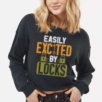 Locksmith Easily Excited Lockpicking Lock Pick Locksmithing Cropped Pullover Crew