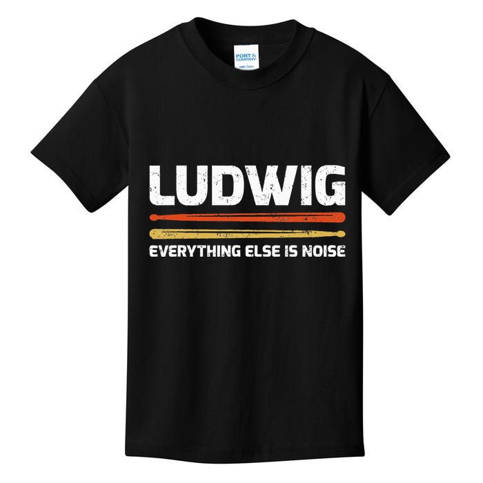 L.U.D.W.I.G Everything Else Is Noise Classical Music Drum Sticks Kids T-Shirt