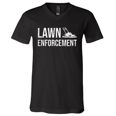 Lawn Enforcement Funny Gardener Gift Dad V-Neck T-Shirt