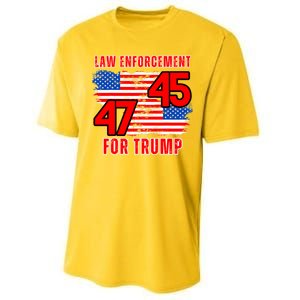 Law Enforcement For Trump 45 47 Trump 2024 Trump President Performance Sprint T-Shirt