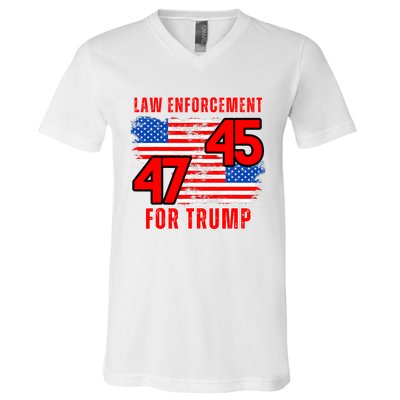 Law Enforcement For Trump 45 47 Trump 2024 Trump President V-Neck T-Shirt