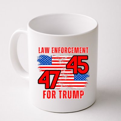 Law Enforcement For Trump 45 47 Trump 2024 Trump President Coffee Mug