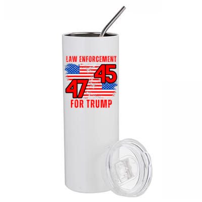 Law Enforcement For Trump 45 47 Trump 2024 Trump President Stainless Steel Tumbler