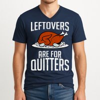 Leftovers Are For Quitters V-Neck T-Shirt
