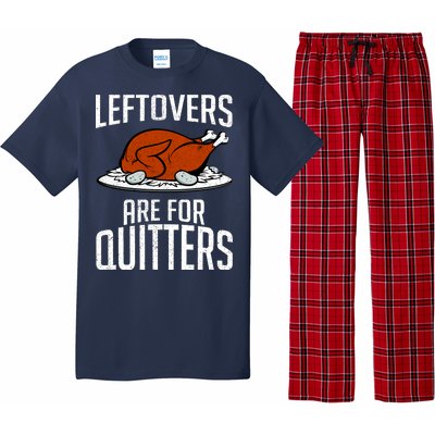 Leftovers Are For Quitters Pajama Set