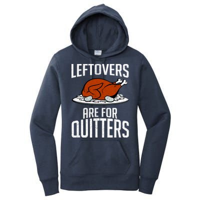 Leftovers Are For Quitters Women's Pullover Hoodie