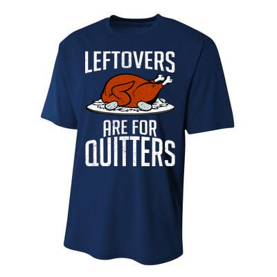 Leftovers Are For Quitters Performance Sprint T-Shirt