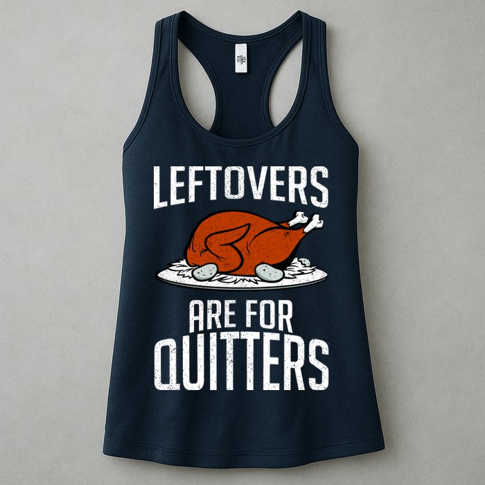 Leftovers Are For Quitters Womens Tank Top