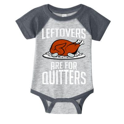 Leftovers Are For Quitters Infant Baby Jersey Bodysuit