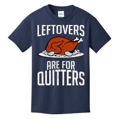 Leftovers Are For Quitters Kids T-Shirt