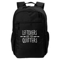 Leftovers Are Fore Quitters Backpack