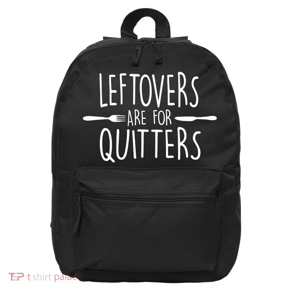 Leftovers Are Fore Quitters 16 in Basic Backpack