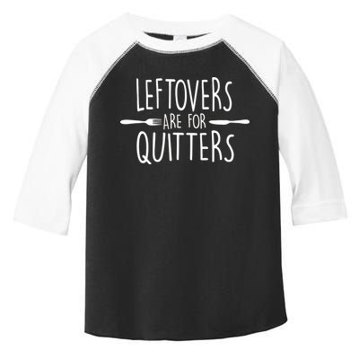 Leftovers Are Fore Quitters Toddler Fine Jersey T-Shirt
