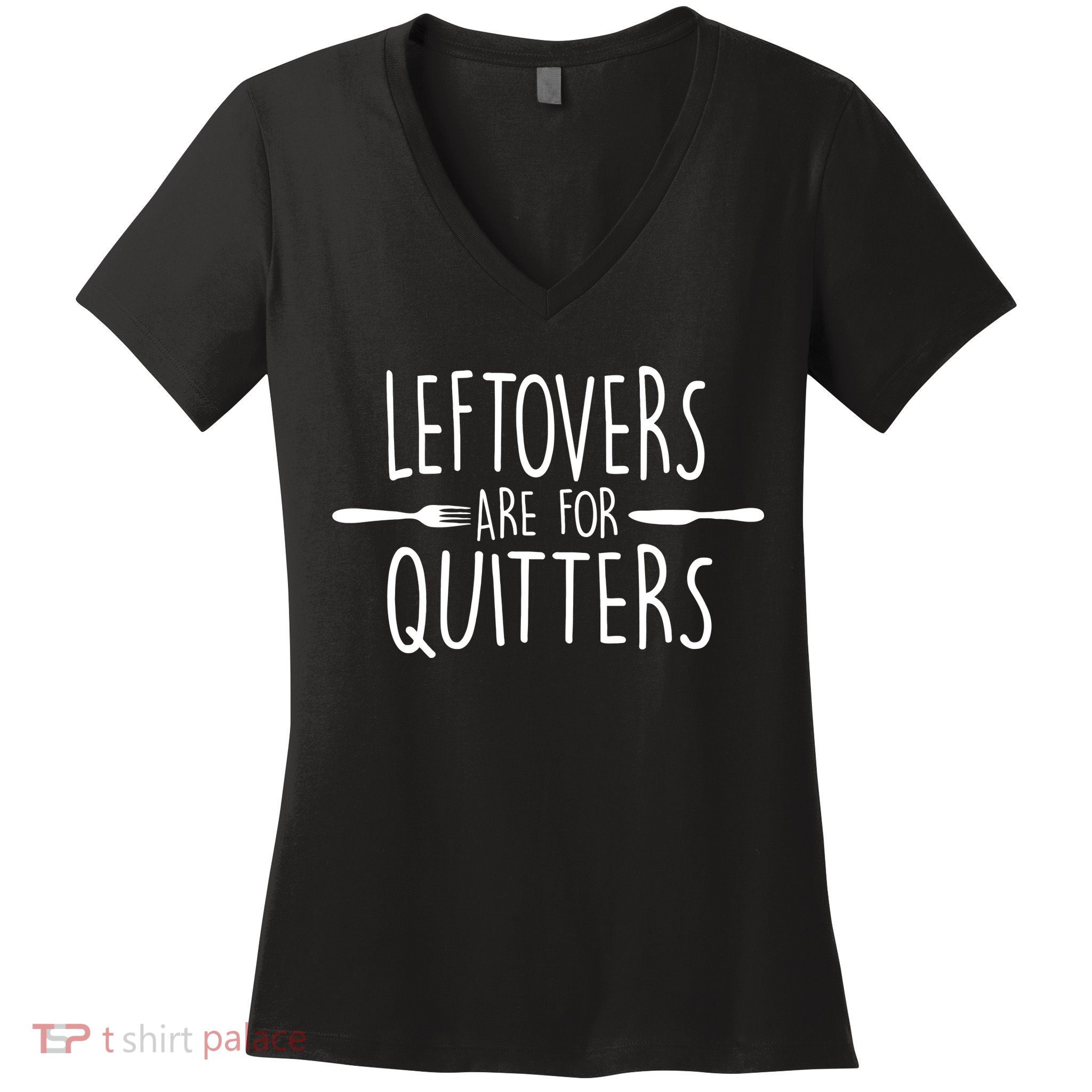 Leftovers Are Fore Quitters Women's V-Neck T-Shirt
