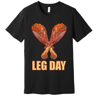 Leg Day Funny Thanksgiving Turkey Premium T-Shirt