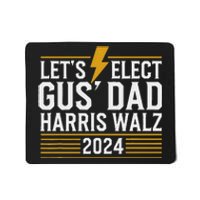 Lets Elect Gus Dad For Harris Walz 2024 Mousepad