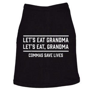 Let's Eat Grandma Commas Save Lives Funny  Doggie Tank