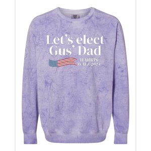 Lets Elect Gus Dad For Harris Walz 2024 Election Colorblast Crewneck Sweatshirt