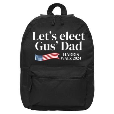 Lets Elect Gus Dad For Harris Walz 2024 Election 16 in Basic Backpack