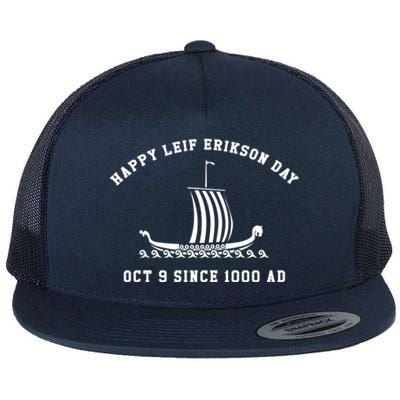 Leif Erikson Gift Raven Oct 9 Since 1000 Ad Leif Erikson Day Gift Flat Bill Trucker Hat