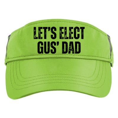 Lets Elect Gus Dad Harris Walz 2024 Election Adult Drive Performance Visor